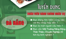TUYỂN DỤNG NHÂN VIÊN HÀNH CHÍNH NHÂN SỰ