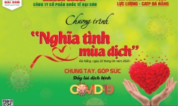 CHƯƠNG TRÌNH THIỆN NGUYỆN: NGHĨA TÌNH MÙA DỊCH - CHUNG TAY GÓP SỨC ĐẨY LÙI DỊCH COVID 19