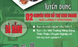 TUYỂN DỤNG NHÂN VIÊN HỖ TRỢ KINH DOANH