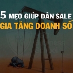 5 CÁCH GIA TĂNG DOANH SỐ BÁN HÀNG CHO DÂN SALE