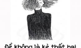 Để không là kẻ thất bại...