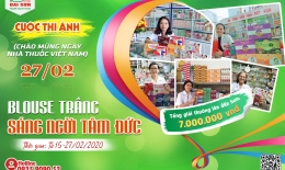 Cuộc thi ảnh online: BLOUSE TRẮNG - SÁNG NGỜI TÂM ĐỨC (lần thứ 1) chào mừng ngày thầy thuốc Việt Nam 27/2