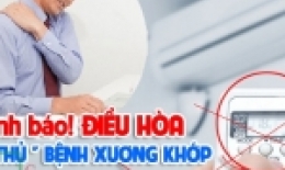 Điều hòa, Sát thủ của bệnh xương khớp